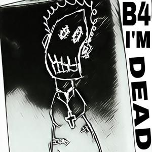 Before I'm Dead (Explicit)