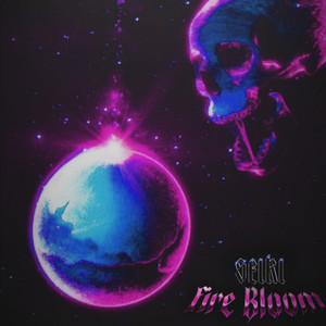 Fire Bloom (Explicit)