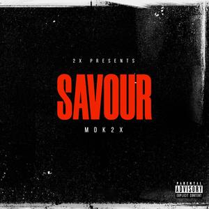 Savour (Explicit)