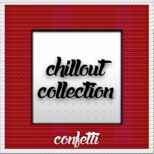 Chillout Collection