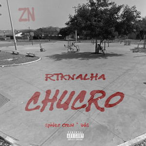 Chucro (Explicit)