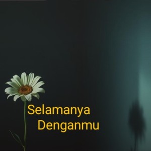 Selamanya Denganmu