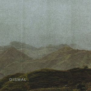 Dismal (Explicit)