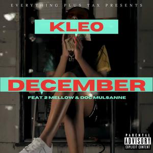 December(feat. 2mellow & Doc Mulsanne) (Explicit)