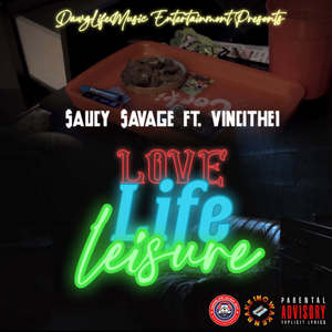 Love Life Leisure (Explicit)