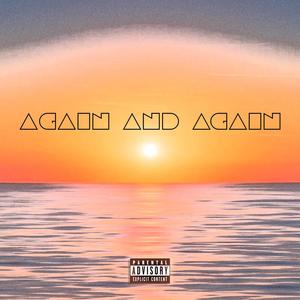 Again and Again (Explicit)