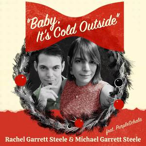 Baby, It's Cold Outside