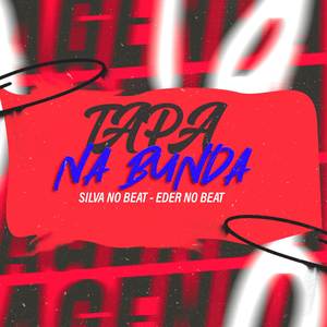 Tapa Na Bunda (Explicit)