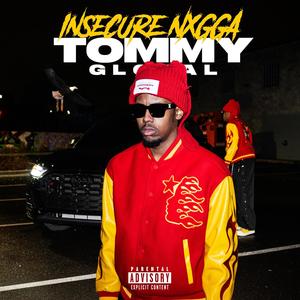 Insecure Nigga (Explicit)