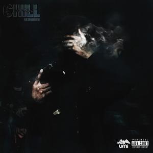 Chill (Explicit)