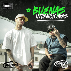 Buenas Intenciones (Explicit)