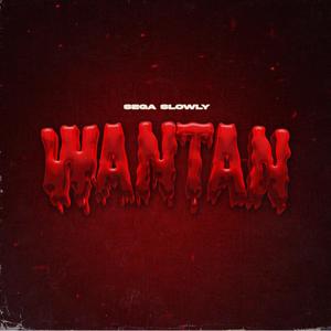 WANTAN (Explicit)