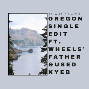 Oregon (Single Edit)