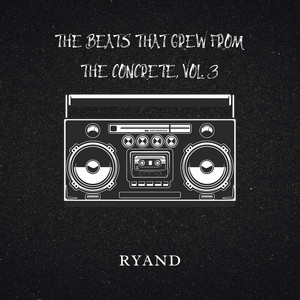 The Beats That Grew from the Concrete, Vol. 3