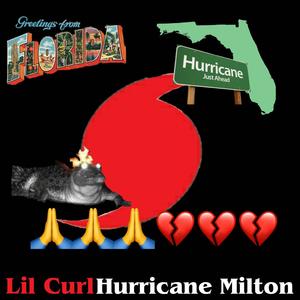 Hurricane Milton (Explicit)