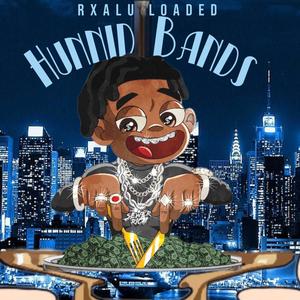 Hunnid Bands (Explicit)