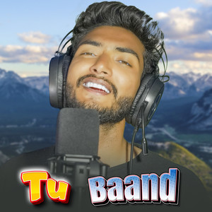 Tu Baand