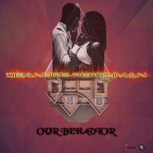 Our Behavior (Mixtape Version)