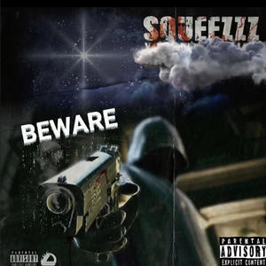 Beware (feat. MGB Muzik) [Explicit]