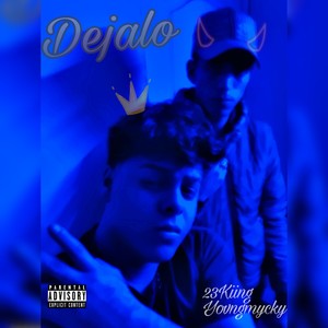 Dejalo (Explicit)