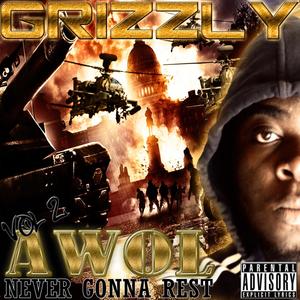 A.W.O.L Vol. 2 : Never Gonna Rest (Explicit)