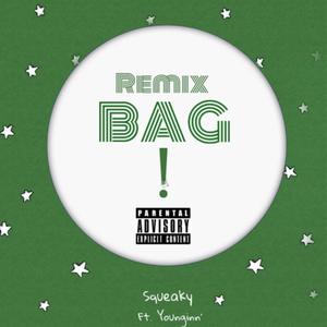 BAG! (Younginn' Remix) [Explicit]