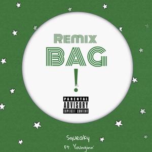 BAG! (Younginn' Remix|Explicit)