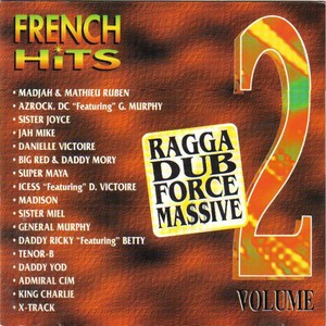 Ragga Dub Force Massive, Vol. 2 (French Hits) [Explicit]