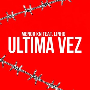 Última Vez (Explicit)