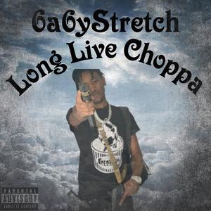 Long Live Choppa (Explicit)