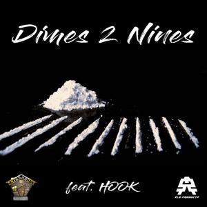 Dimes 2 Nines (feat. Hook) [Explicit]