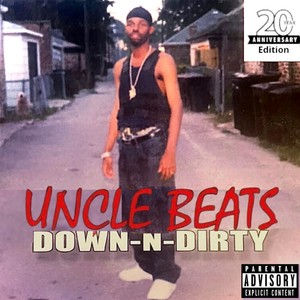 DOWN-N-DIRTY (Anniversary Edition) [Explicit]