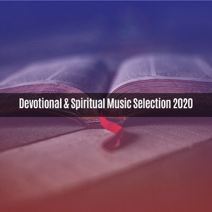 Devotional & Spiritual Music Selection 2020