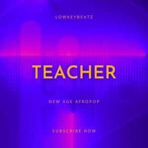 Teacher | Saint Arcturus Type Beat - Afropop Cool Vibes x Electric Guitar