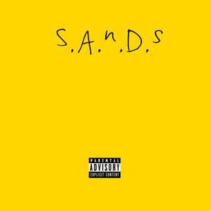 S.A.n.D.s (Explicit)