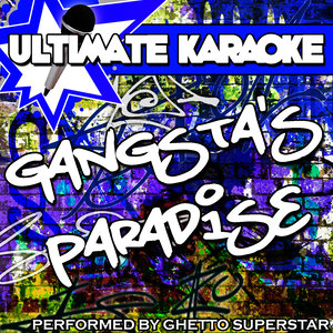 Ultimate Karaoke: Gangsta's Paradise