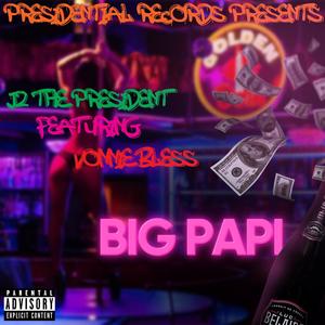 Big Papi (Explicit)