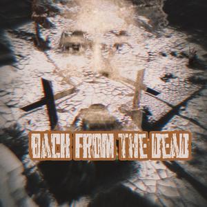 16009ine (back From The Dead) [Explicit]