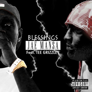 Blessings (feat. Tee Grizzley) (Explicit)