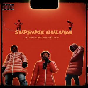 SUPRIME GULUVA (Explicit)