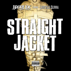 Straight Jacket (Explicit)