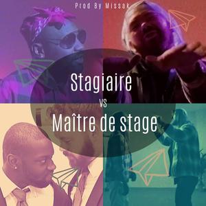 Stagiaire Vs. Maître de Stage (Battle) (feat. Pat la Réalisation) [Explicit]