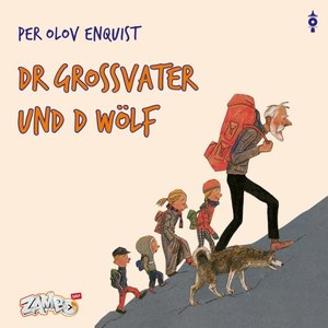 Dr Grossvater und d Wölf