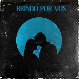 Brindo Por Vos