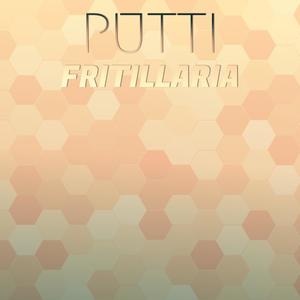 Putti Fritillaria