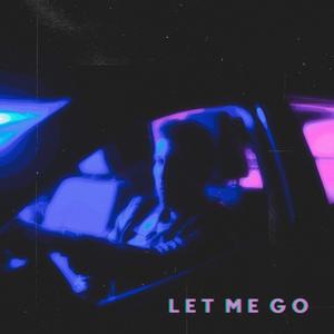 Let Me Go