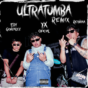 Ultratumba (Remix|Explicit)