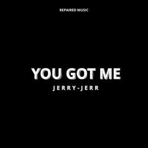 You Got Me (Explicit)