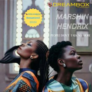 People don't talk no more (feat. Marshin Hendrix) (Remastered 2024)