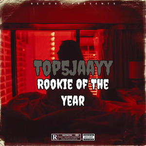 Rookie Of Tha Year (Explicit)